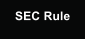 SEC Rule